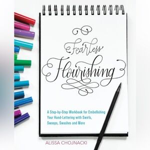 Fearless Flourishing: Workbook for Hand Lettering